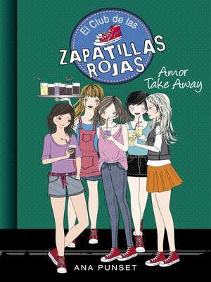 cover image of Amor Take Away (Serie El Club de las Zapatillas Rojas 9)